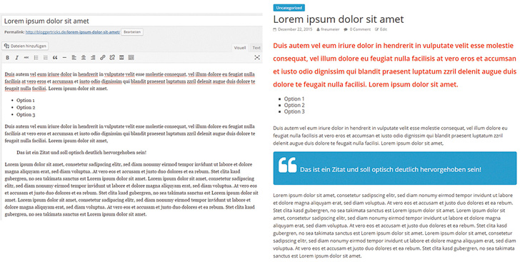Im WordPress-Editor (links) sieht Dein Beitrag ganz anders aus als für Deine Leser (rechts).