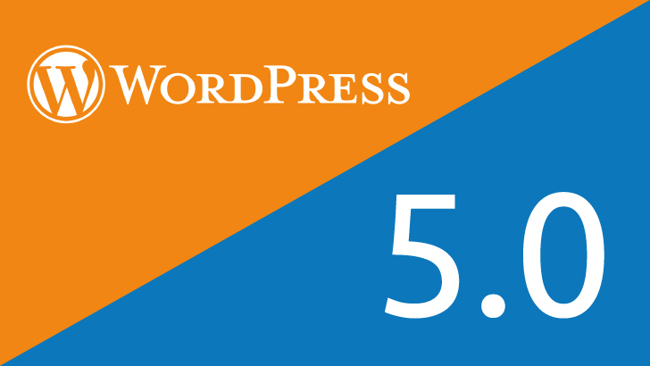 WordPress 5.0: Alles Wichtige zur neuen Version