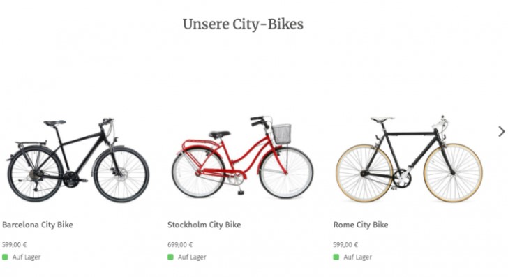 Screenshot zeigt drei Beispiel-Fahrräder aus dem fiktiven Shop:
Überschrift: Unsere City-Bikes.
Zu sehen sind anschließend drei Fahrräder.
Links ein schwarzes Trekking-Rad mit Gepäckträger hinten. Es heißt Barcelona City Bike, kostet 599 Euro und ist auf Lager.
Mittig ein rotes Hollandrad mit Gepäckträger hinten und Fahrradkorb vorne. Es heißt Stockholm City Bike, kostet 699 Euro und ist auf Lager.
Rechts: schwarzes Single Speed Bike mit beigen Reifen und weißem Sattel. Ohne Korb oder Gepäckträger. Es heißt Rome City Bike, kostet 599 Euro und ist auf Lager.